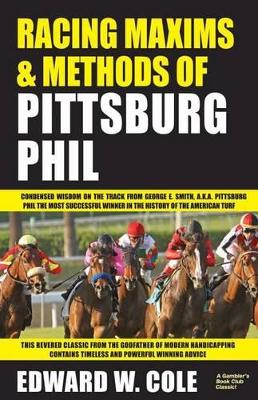 Cover of Racing Maxims & Methods of Pittsburg Phil