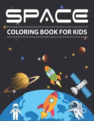 Book cover for Space Coloring Book for Kids