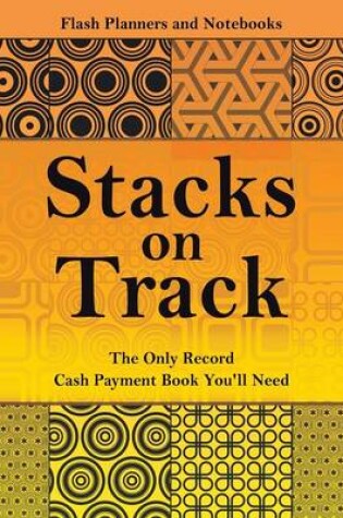 Cover of Stacks on Track