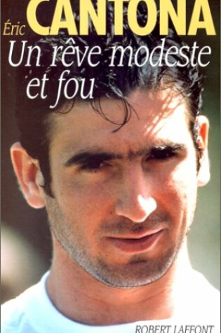 Cover of Un Reve Modeste Et Fou