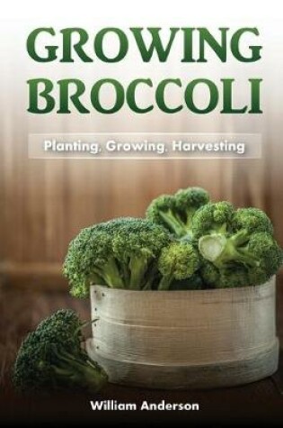 Cover of Broccoli Growing