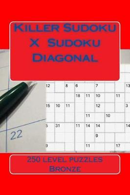 Book cover for Killer Sudoku X. Sudoku Diagonal. Bronze.