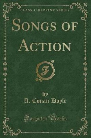 Cover of Songs of Action (Classic Reprint)