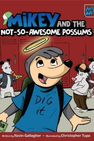 Cover of Mikey and the Not-So-Awesome Possums