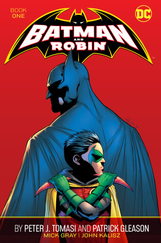 Cover of Batman and Robin by Peter J. Tomasi and Patrick Gleason Book One
