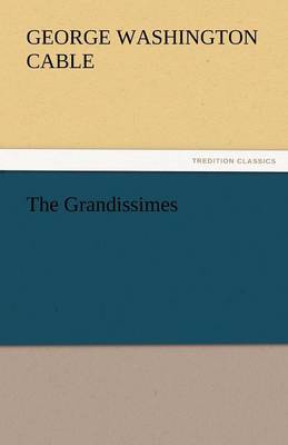 Cover of The Grandissimes