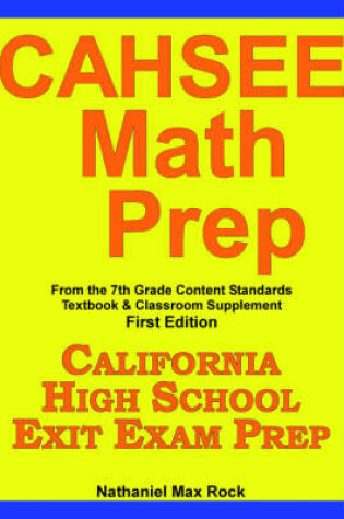Cover of Cahsee Math Prep from the 7th Grade Content Standards