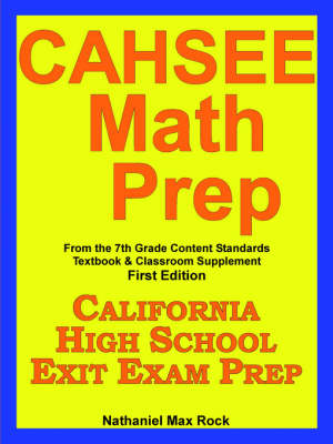 Book cover for Cahsee Math Prep from the 7th Grade Content Standards
