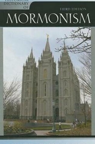 Cover of Historical Dictionary of Mormonism