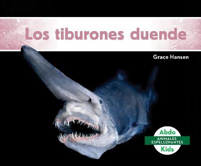 Cover of Los Tiburones Duende (Goblin Sharks)