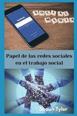 Book cover for Papel de las redes sociales en el trabajo social