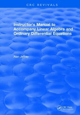 Book cover for Instructors Manual to Accompany Linear Algebra and Ordinary Differential Equations