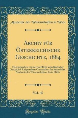 Cover of Archiv Fur OEsterreichische Geschichte, 1884, Vol. 66