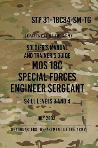 Cover of Stp 31-18c34-Sm-Tg Mos 18c Special Forces Engineer Sergeant