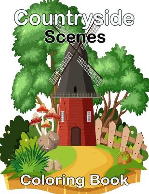 Cover of Countryside Scenes Coloring Book