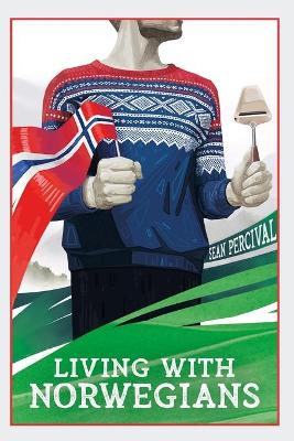 Book cover for Living with Norwegians