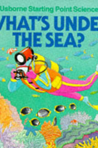 Cover of What's Under the Sea?