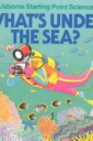 Cover of What's Under the Sea?