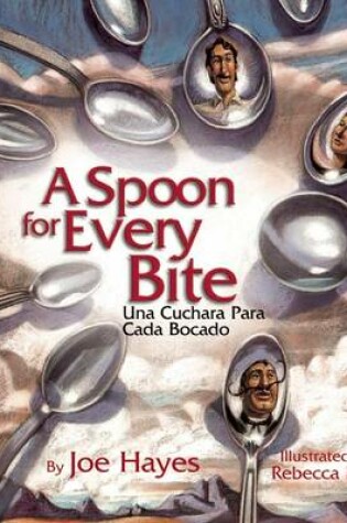 Cover of A Spoon for Every Bite / Cada Bocado con Nueva Cuchara