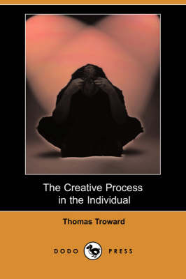 Book cover for The Creative Process in the Individual (Dodo Press)