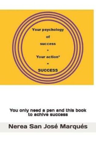 Cover of Your Psychology of success + Your Action(2) = Success