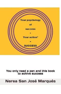 Book cover for Your Psychology of success + Your Action(2) = Success