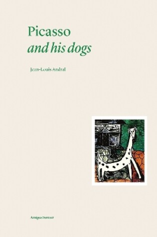 Cover of Picasso and his Dogs