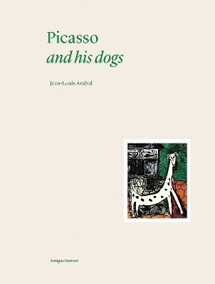 Book cover for Picasso and his Dogs