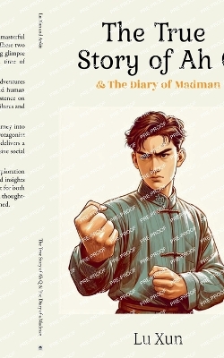 Book cover for The True Story of Ah Q & The Diary of a Madman