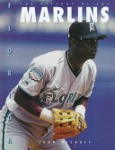 Book cover for The History of the Florida Marlins