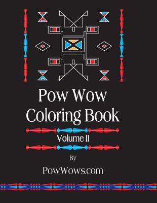 Book cover for Pow Wow Coloring Book - Volume II