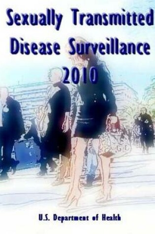 Cover of Sexually Transmitted Disease Surveillance 2010