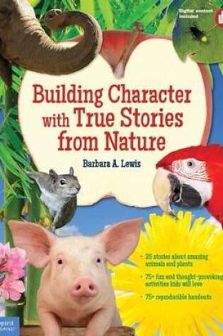 Cover of Building Character with True Stories from Nature