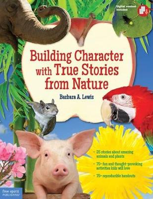 Book cover for Building Character with True Stories from Nature