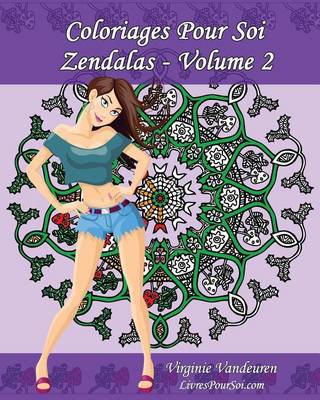 Book cover for Coloriages Pour Soi - Zendalas - Volume 2