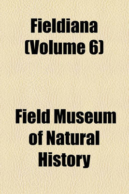 Book cover for Fieldiana (Volume 6)