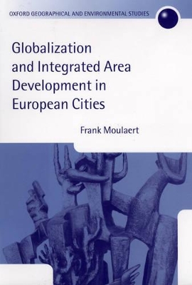 Cover of Globalization and Integrated Area Development in European Cities