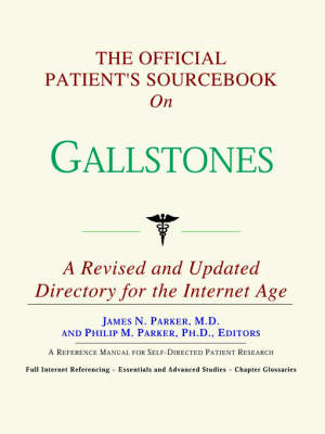 Cover of The Official Patient's Sourcebook on Gallstones