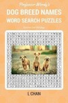 Book cover for Dog Breed Names Word Search Puzzle Book