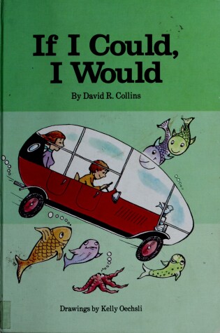 Cover of If I Could, I Would