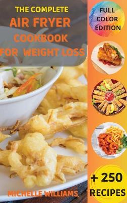 Book cover for The Complete Air Fryer Cookbook for Weight Loss