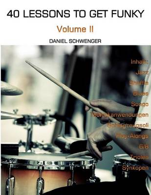 Cover of 40 Lessons To Get Funky, Vol. II