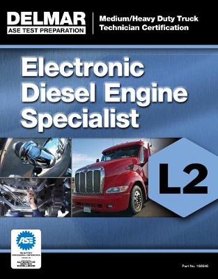 Book cover for ASE Test Preparation Manual - Electronic Diesel Engine Diagnosis Specialist (L2)