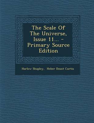 Book cover for The Scale of the Universe, Issue 11... - Primary Source Edition