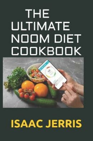 Cover of The Ultimate Noom Diet Cookbook