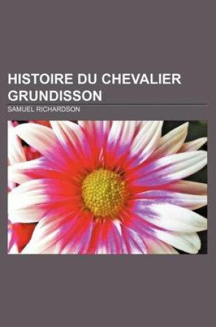 Cover of Histoire Du Chevalier Grundisson