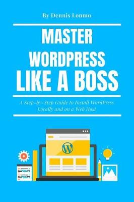 Cover of Master Wordpress Like a Boss