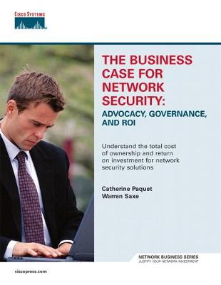 Book cover for Business Case for Network Security, The
