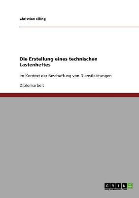 Book cover for Die Erstellung eines technischen Lastenheftes