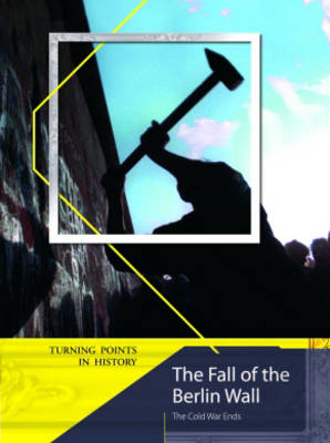 Book cover for The Fall of the Berlin Wall 2nd Edition HB